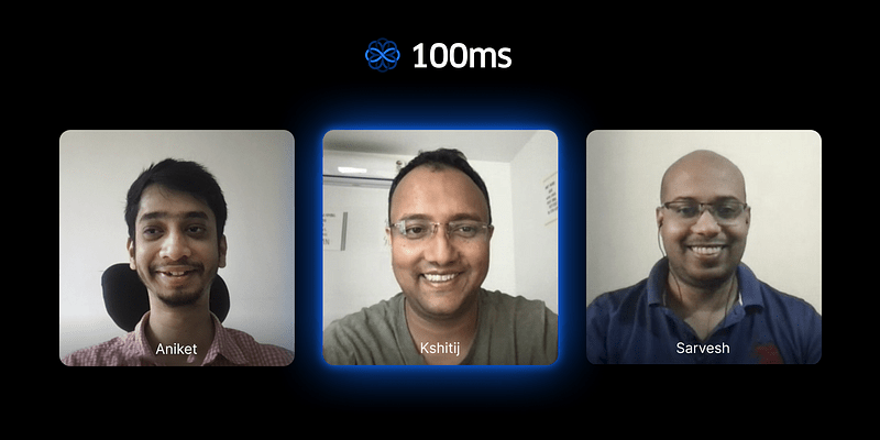 [Funding alert] Live video infrastructure startup 100ms raises $4.5M led by Accel