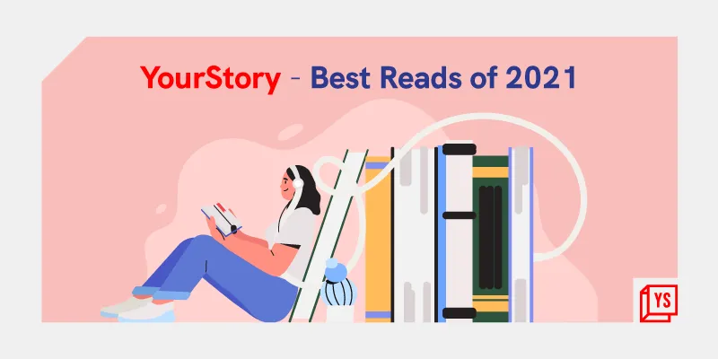 YourStory Best Reads of 2021