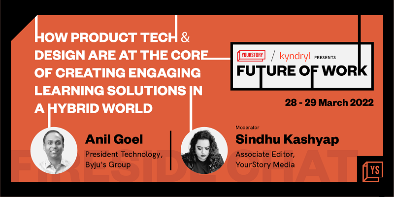 How is BYJU’S building engaging learning solutions in a hybrid world? Explains President Technology, Anil Goel