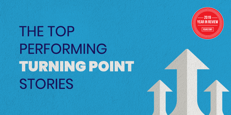 [Year in Review 2019] Top startup 'Turning Point' stories our readers enjoyed this year