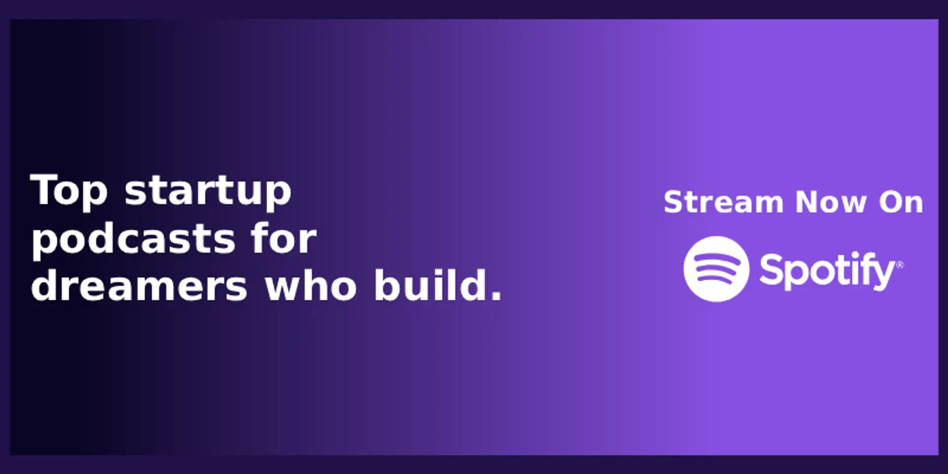 Unlock your startup dreams with Spotify’s new learning-led podcast experience