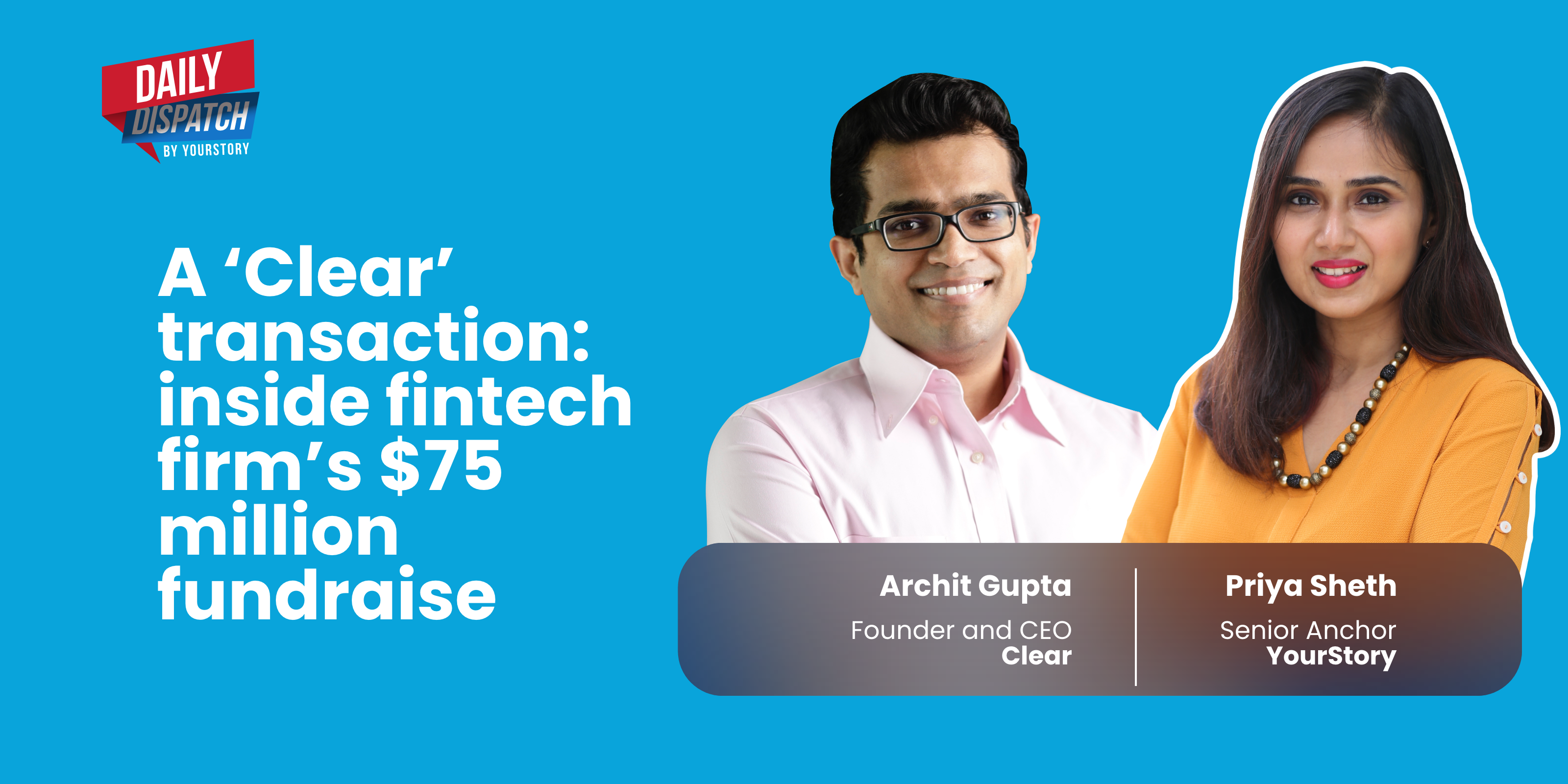 Fintech startup Clear aims to propel SaaS business after $75M Series C fundraise 