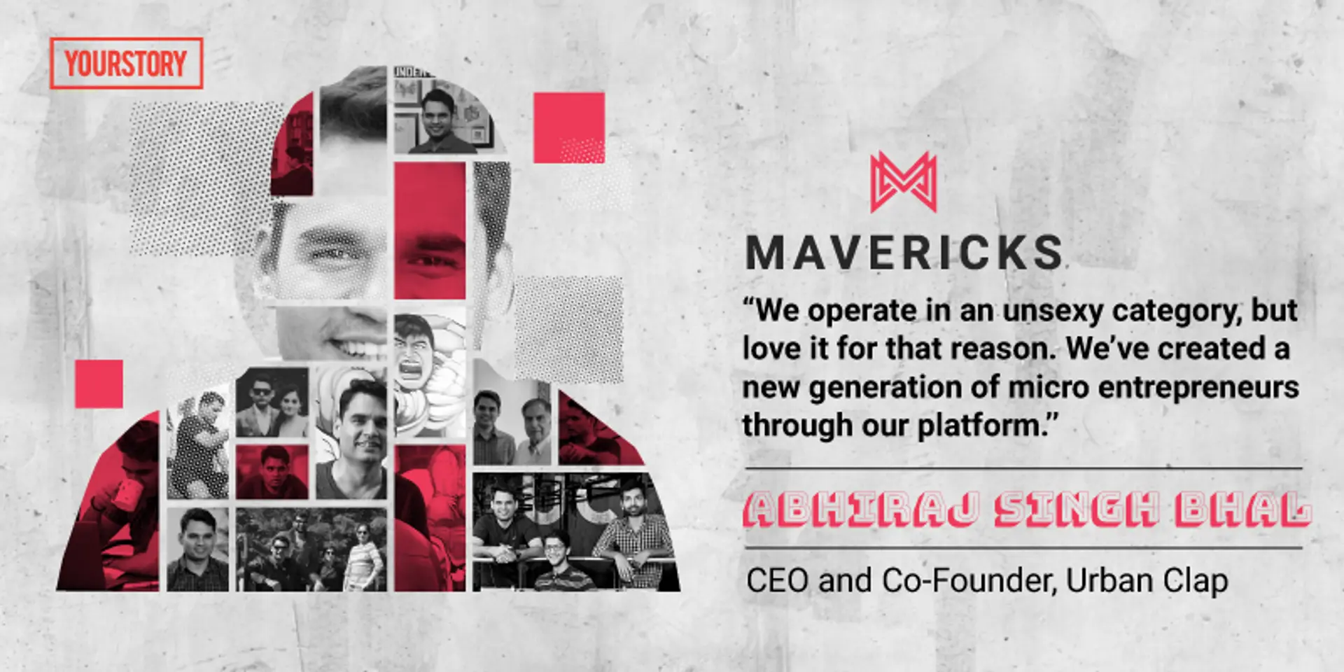Meet the Mavericks: how discipline and focus helped this co-founder make UrbanClap the market leader of an ‘unsexy category’