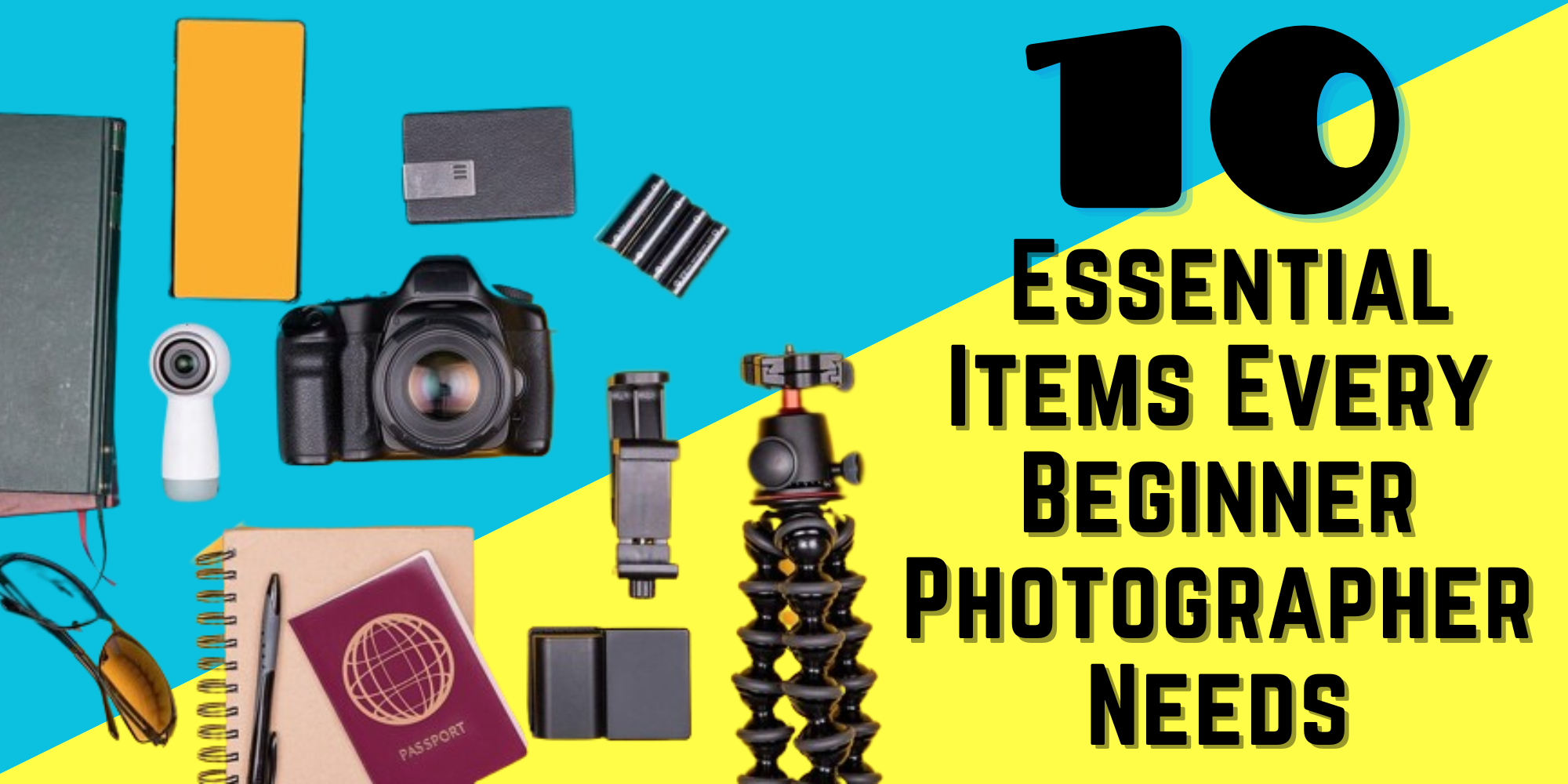 Start Your Photography Journey: 10 Must-Have Items