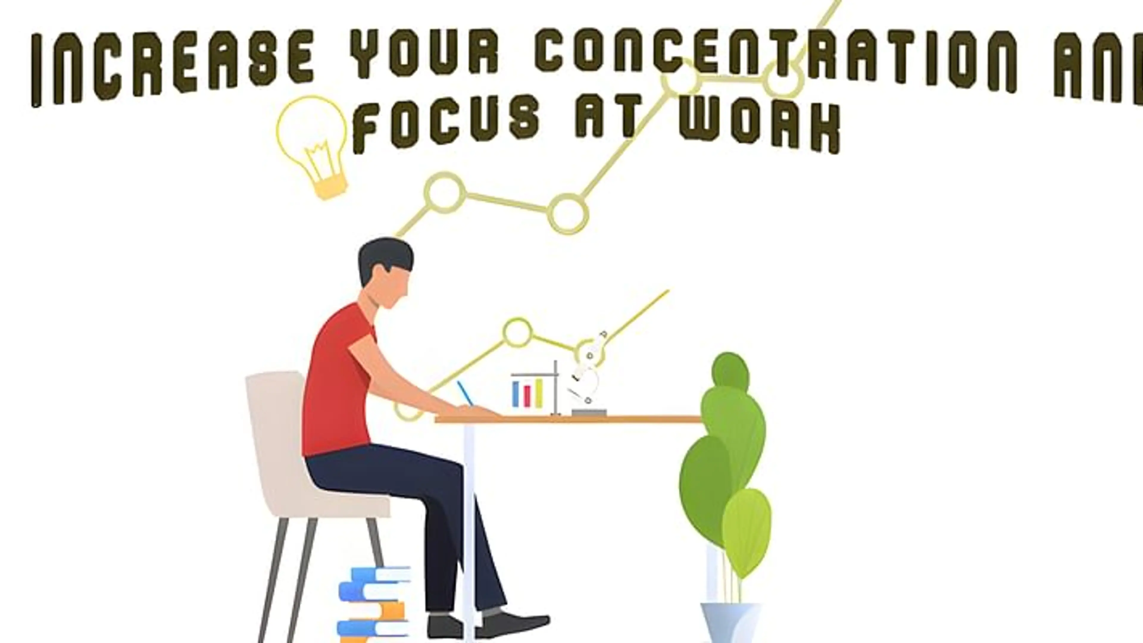 How To Increase Your Focus At Work Boost Your Productivity: Discover 12 Effective Ways to Improve