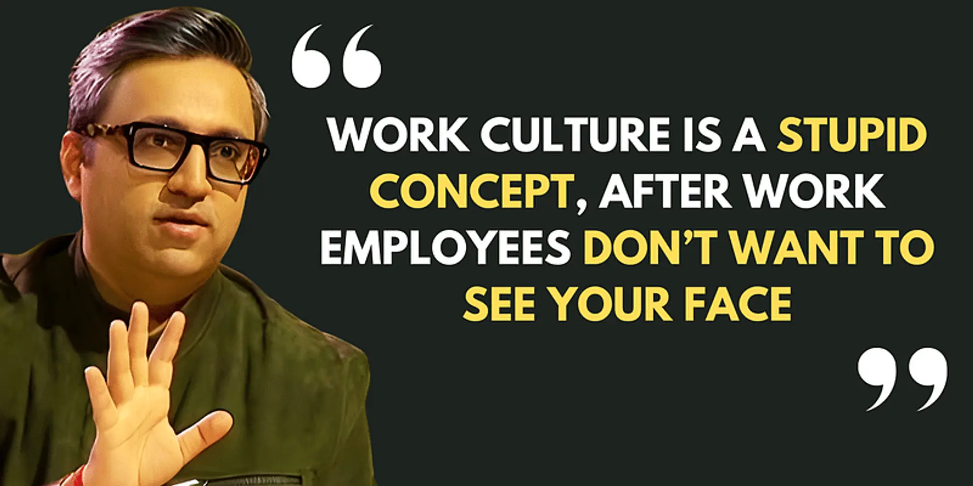 Ashneer Grover's Take on Modern Workplaces: A Call for Change
