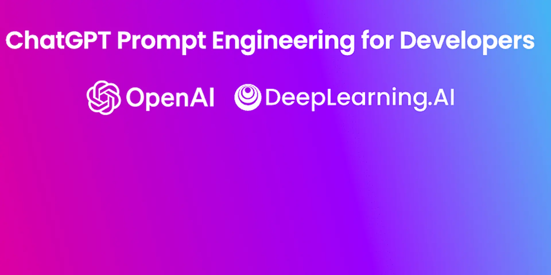 Master Prompt Engineering for Free: New Short Course by Andrew Ng and OpenAI