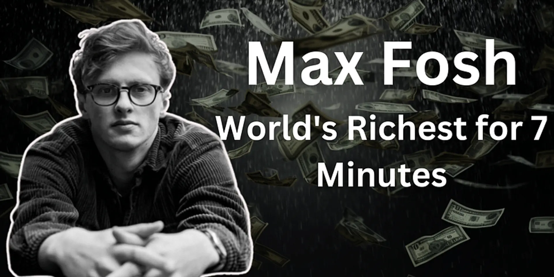 Max Fosh: World's Richest youtuber beats elon Musk for 7 minutes
