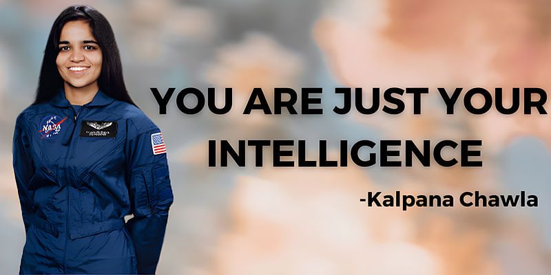 Think, Learn, Adapt: Embracing Kalpana Chawla's Wisdom