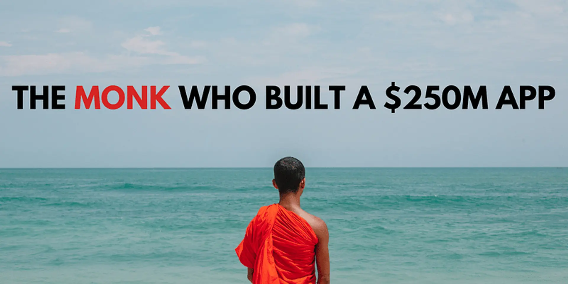 The Monk Who Built a $250M App: Andy Puddicombe Headspace Success Story
