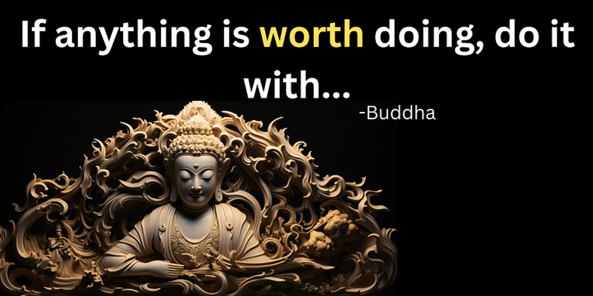 Embrace Life Fully: Buddha's Guide to Wholehearted Living