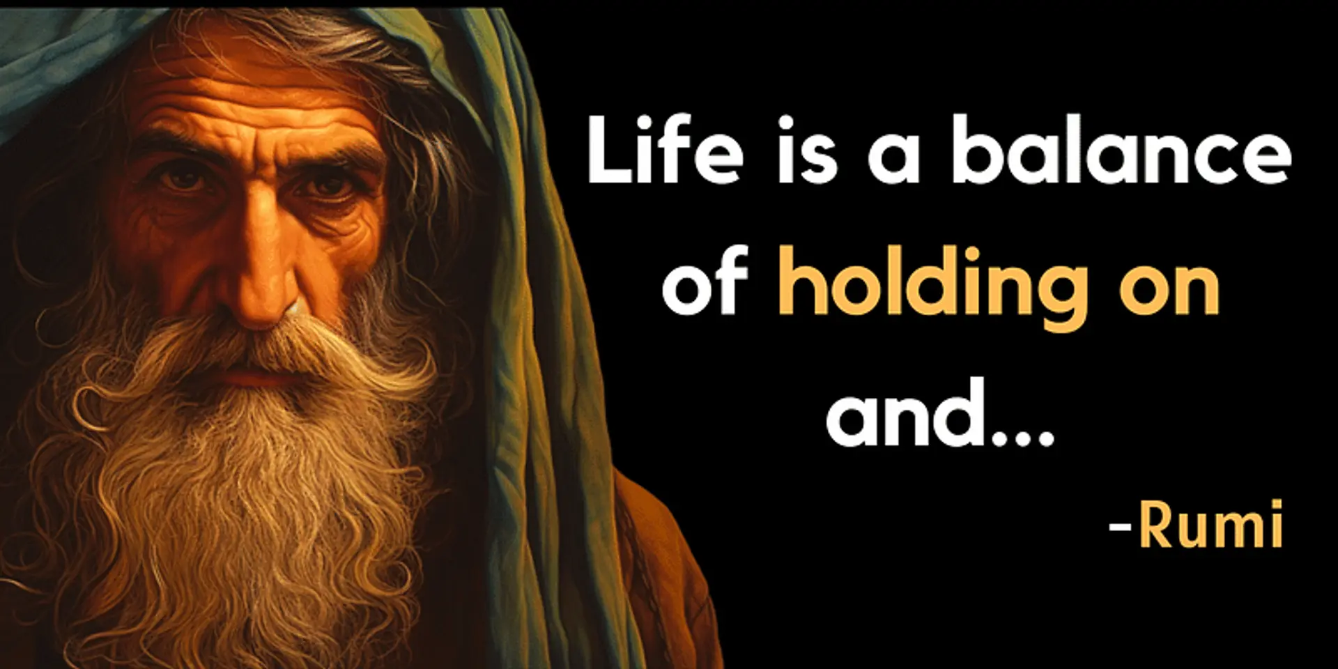 Balancing Life: Rumi’s Ancient Wisdom for Modern Times