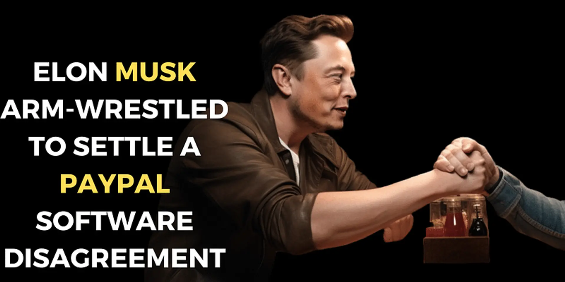 Elon Musk arm-wrestled his co-founder to resolve a PayPal software disagreement