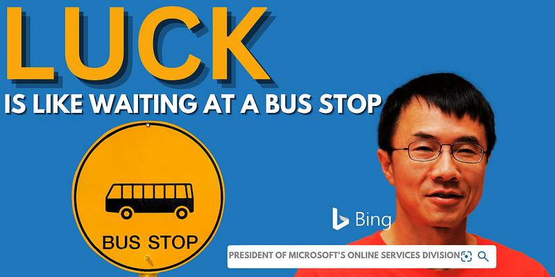 Poverty to President: How Qi Lu, Creator of Bing, Redefines Luck