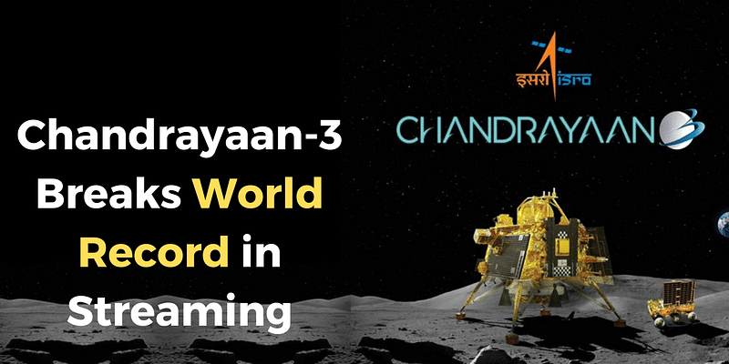 Chandrayaan-3 Breaks World Streaming Record as 8M Watch India's Moon Mission