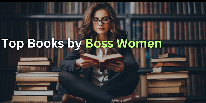 Top 5 Books by Boss Women: A Must-Read List