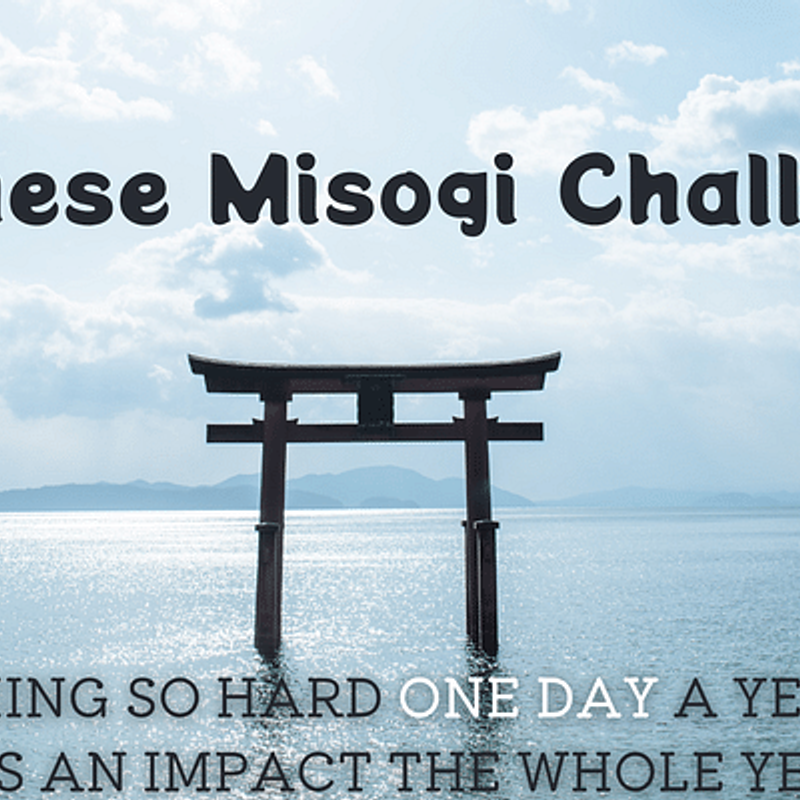 Japanese Misogi Challenge: A Day of Challenge, A Year of Change