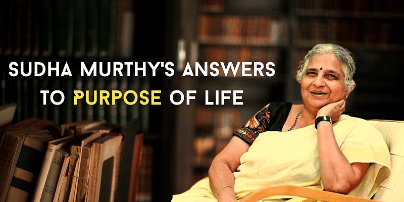 Finding Meaning in Life: Sudha Murthy's Insights on Existence