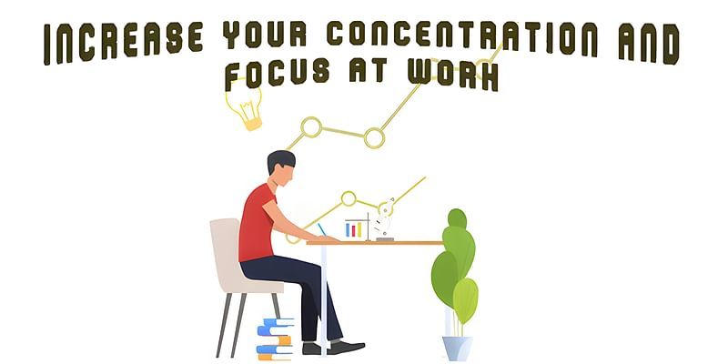 Enhancing concentration at work