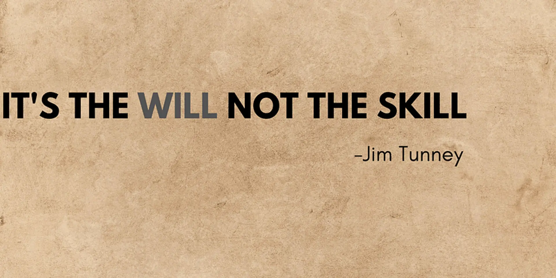 Jim Tunney's Secret to Achievement: Will, Not Skill Revealed!