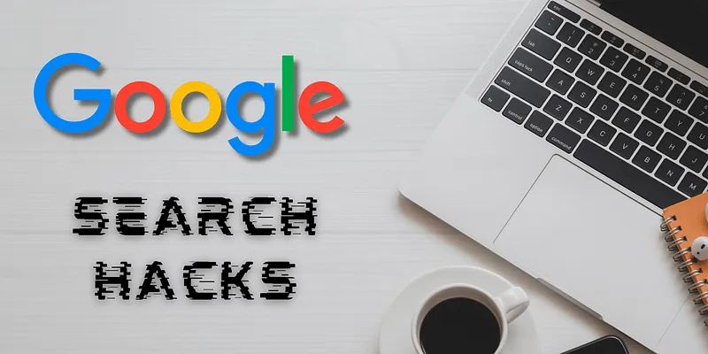 Google Search Hacks: Unseen Tricks For Better Results