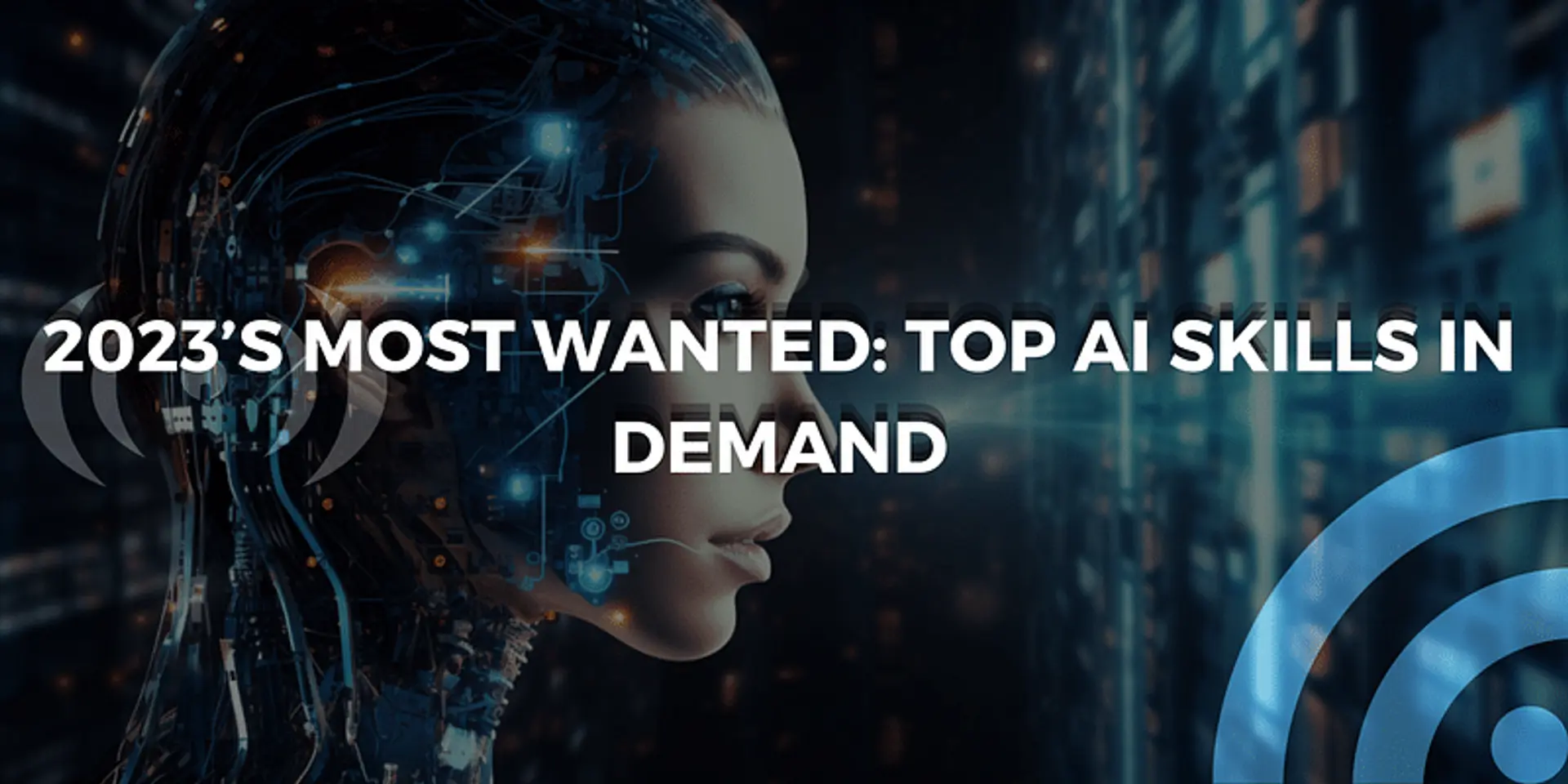 Mastering AI: The Top Skills Companies are Scrambling For