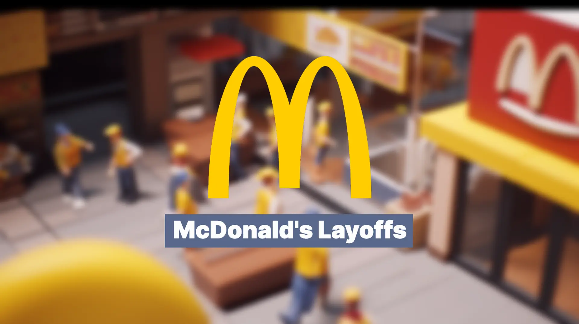 McDonald's Plans Layoffs, Temporarily Shuts US Offices for Staffing Decisions