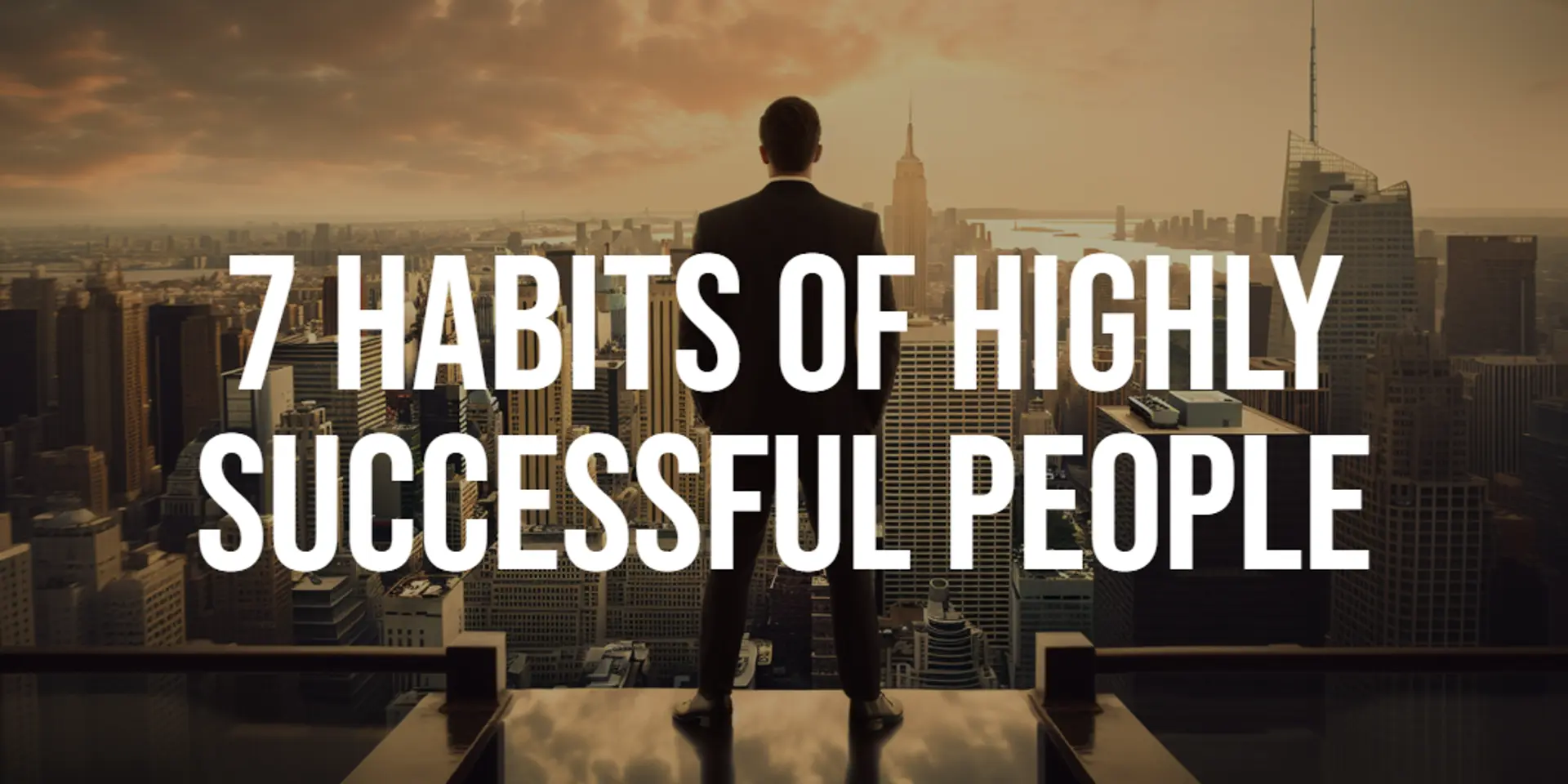 Master the 7 Habits of Highly Successful People