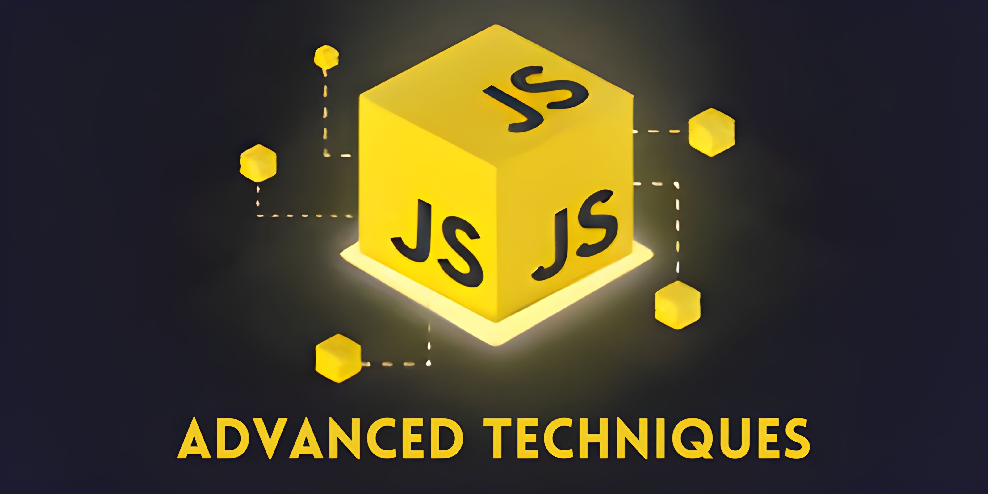 Unlock JavaScript's Potential: Advanced Techniques for Web Development