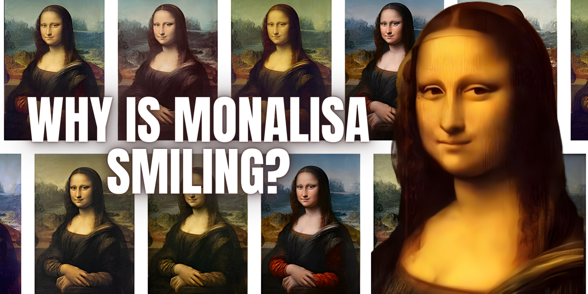 The Secret Behind Mona Lisa's Smile