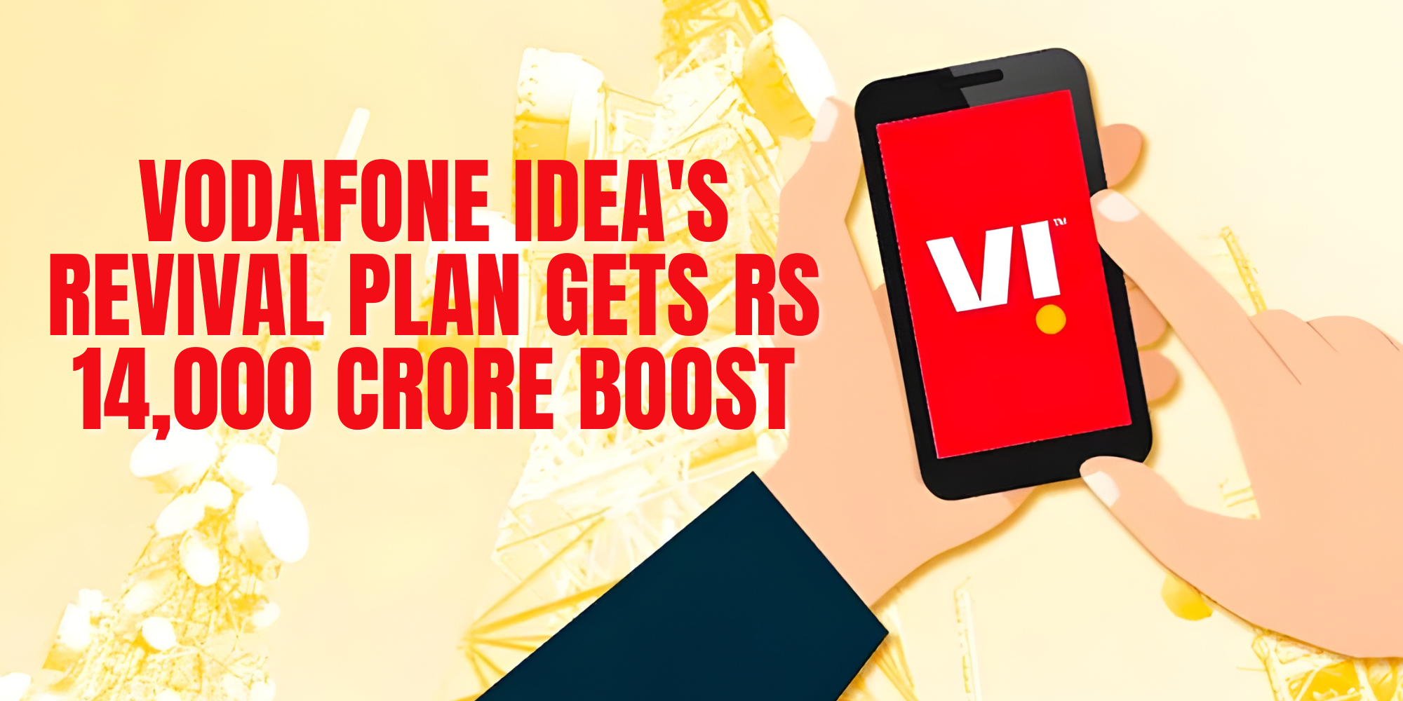 Vodafone Idea's Revival: Rs 14,000 Crore Plan Sparks 10% Share Surge