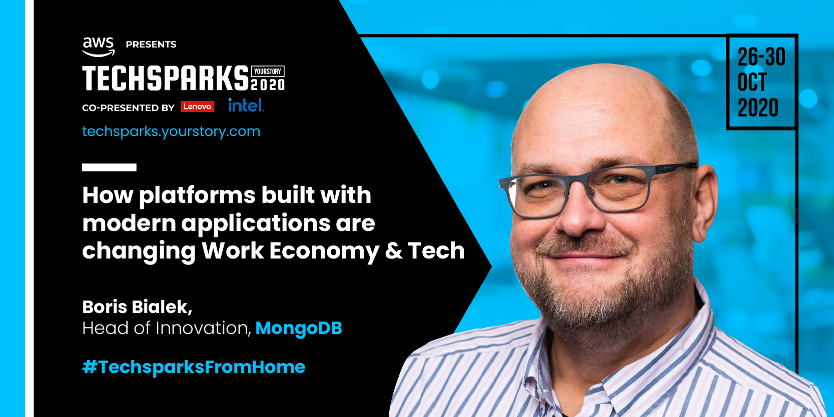 [TechSparks 2020] ‘Every business is a software whose success is defined by data;’ Boris Bialek of MongoDB dives deep into digital transformation