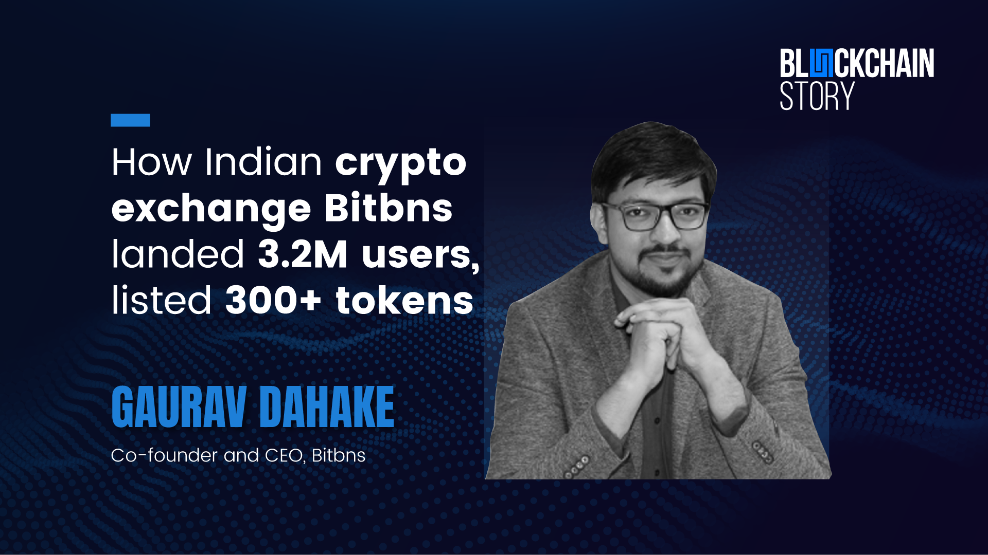 How this bootstrapped crypto exchange landed 3.2M users, listed 300+  tokens: the Bitbns story