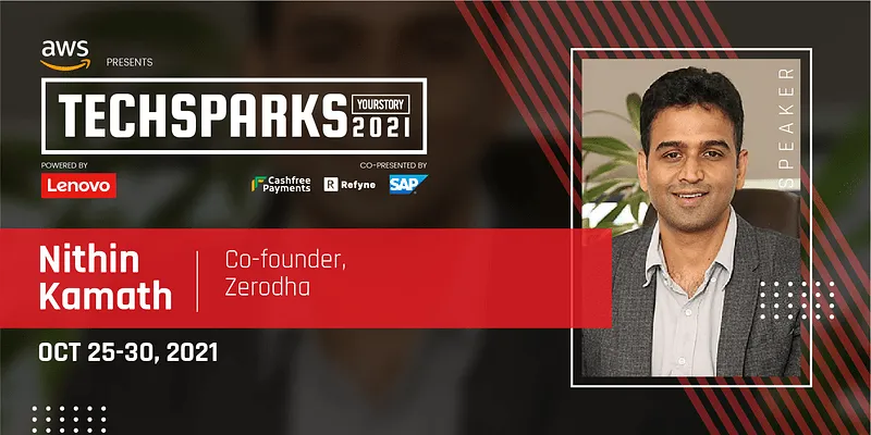 TechSparks 2021 Nithin Kamath, Founder CEO, Zerodha
