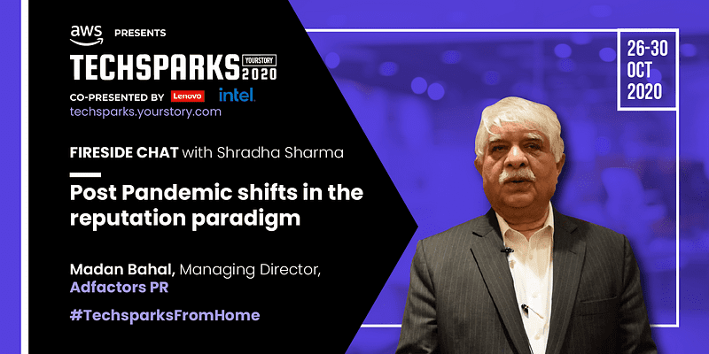 [TechSparks 2020] Adfactors’ MD explains the need for reputation management for startups in a post-COVID-19 world