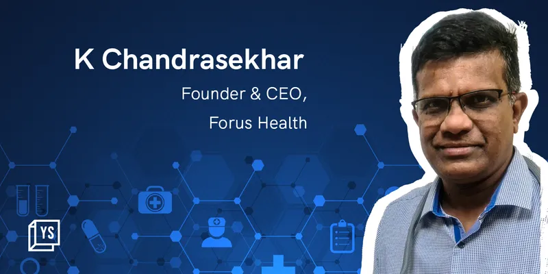 K Chandrasekhar, CEO, Forus Health
