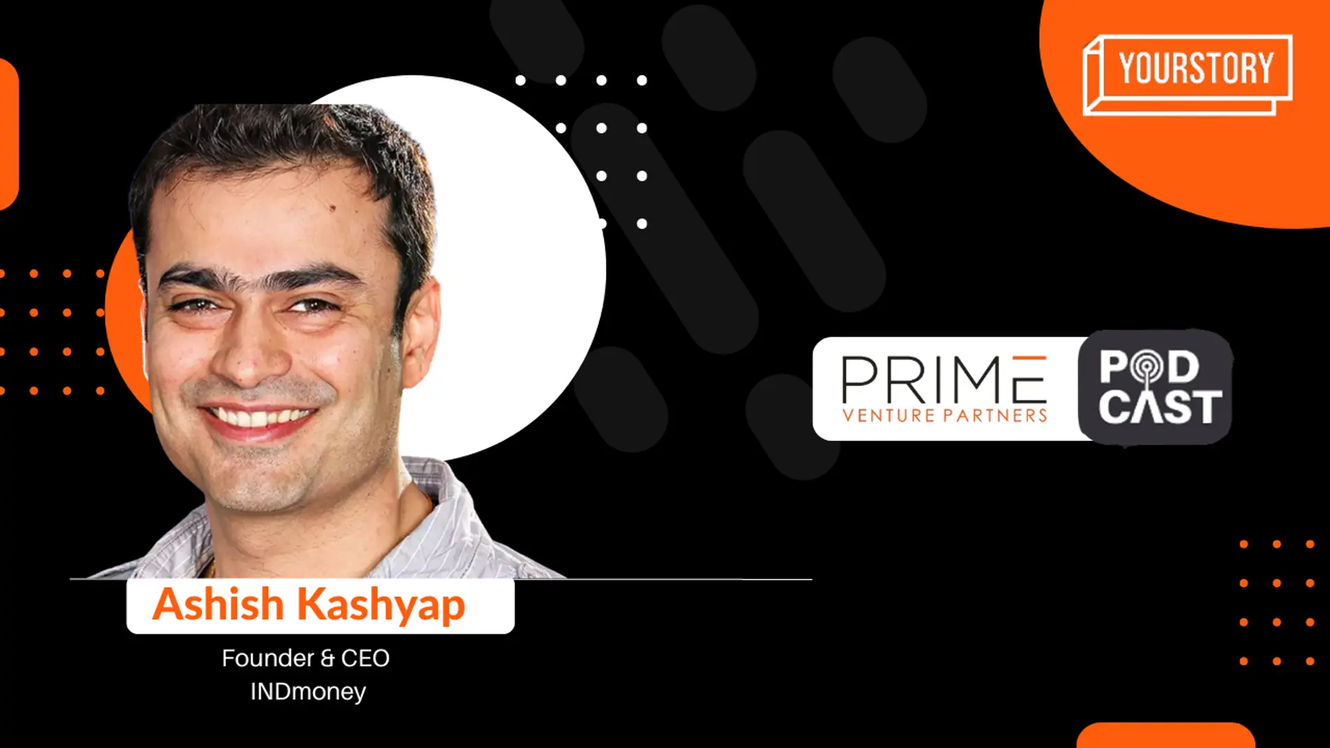 Delivering value to customers is critical to building trust, says INDmoney founder