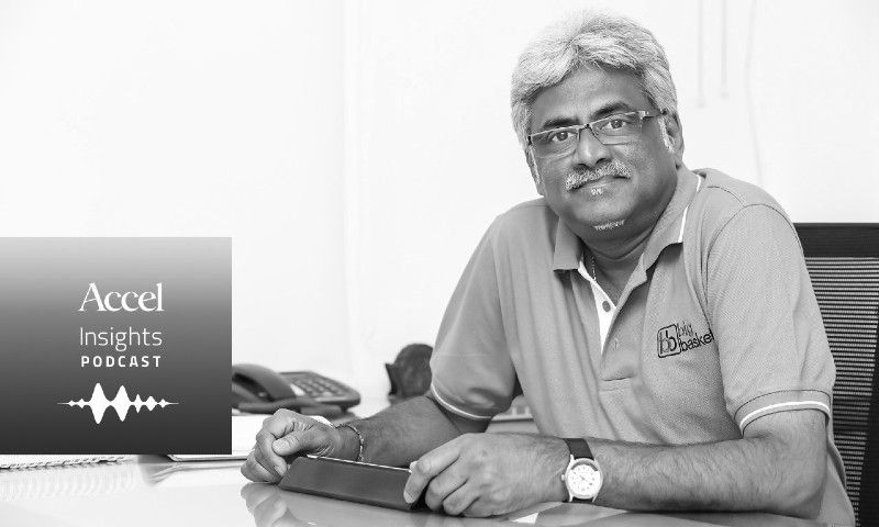 [Podcast] Hari Menon on scaling Bigbasket and disrupting the grocery industry in India