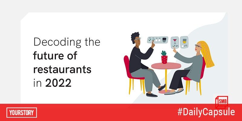 A pinch of automation and a dash of CX: tech trends to shape the restaurant industry in 2022