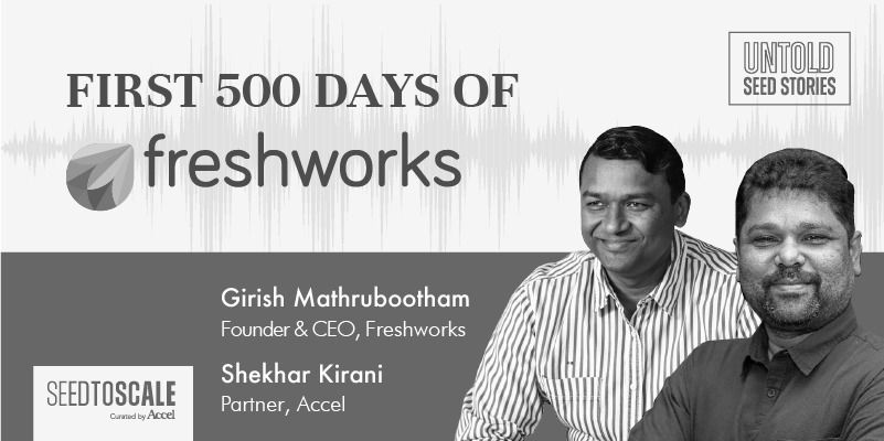 [Podcast] Freshworks CEO Girish Mathrubootham lays out the qualities that make founders stand out