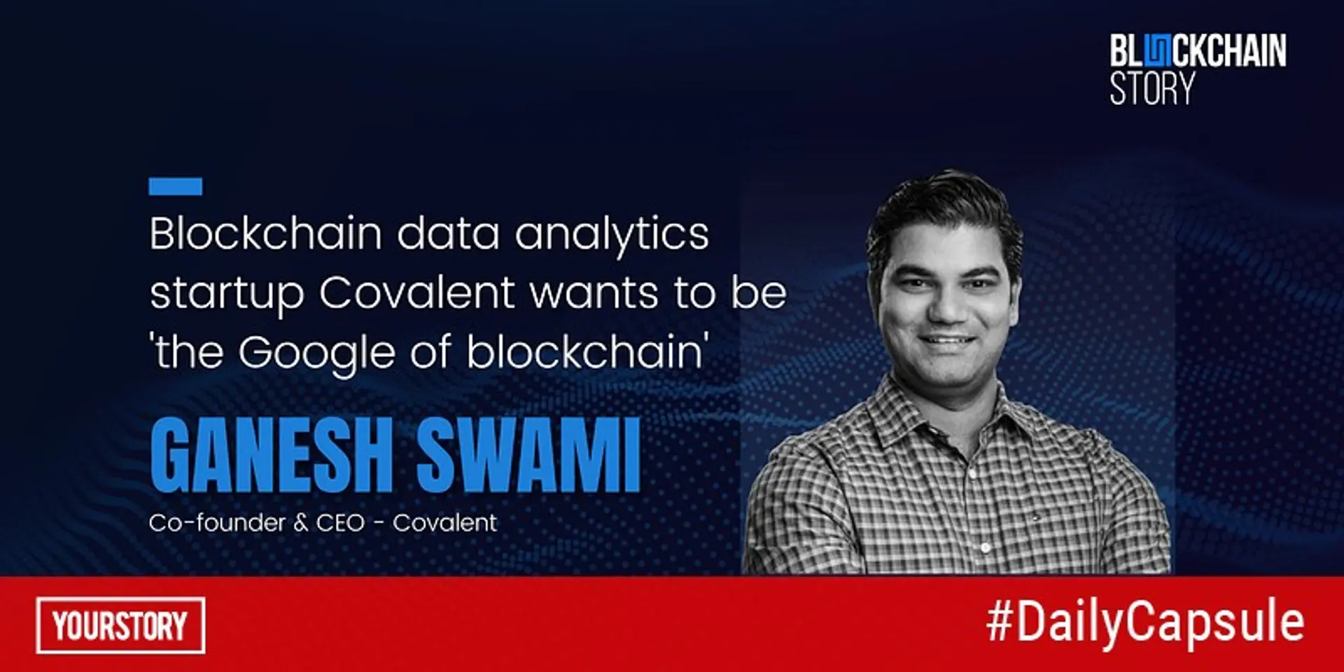 Meet the ‘Google of blockchain’
