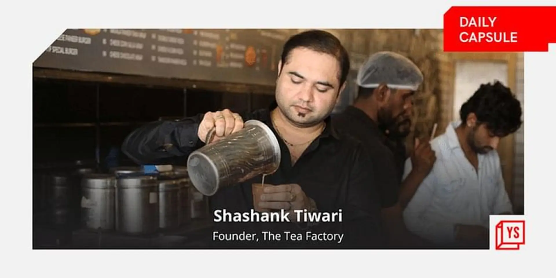 Reinventing tea from Indore