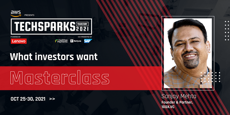100X.VC’s Sanjay Mehta shares tips on understanding investor minds at TechSparks 2021