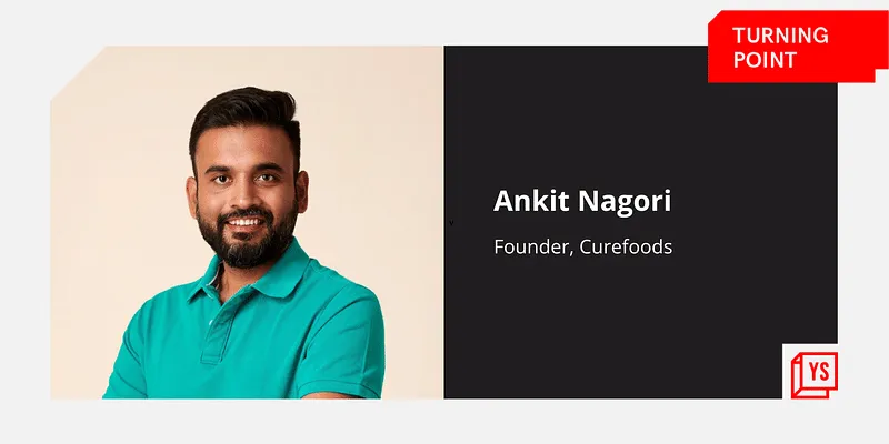 Ankit Nagori, Founder, Curefoods