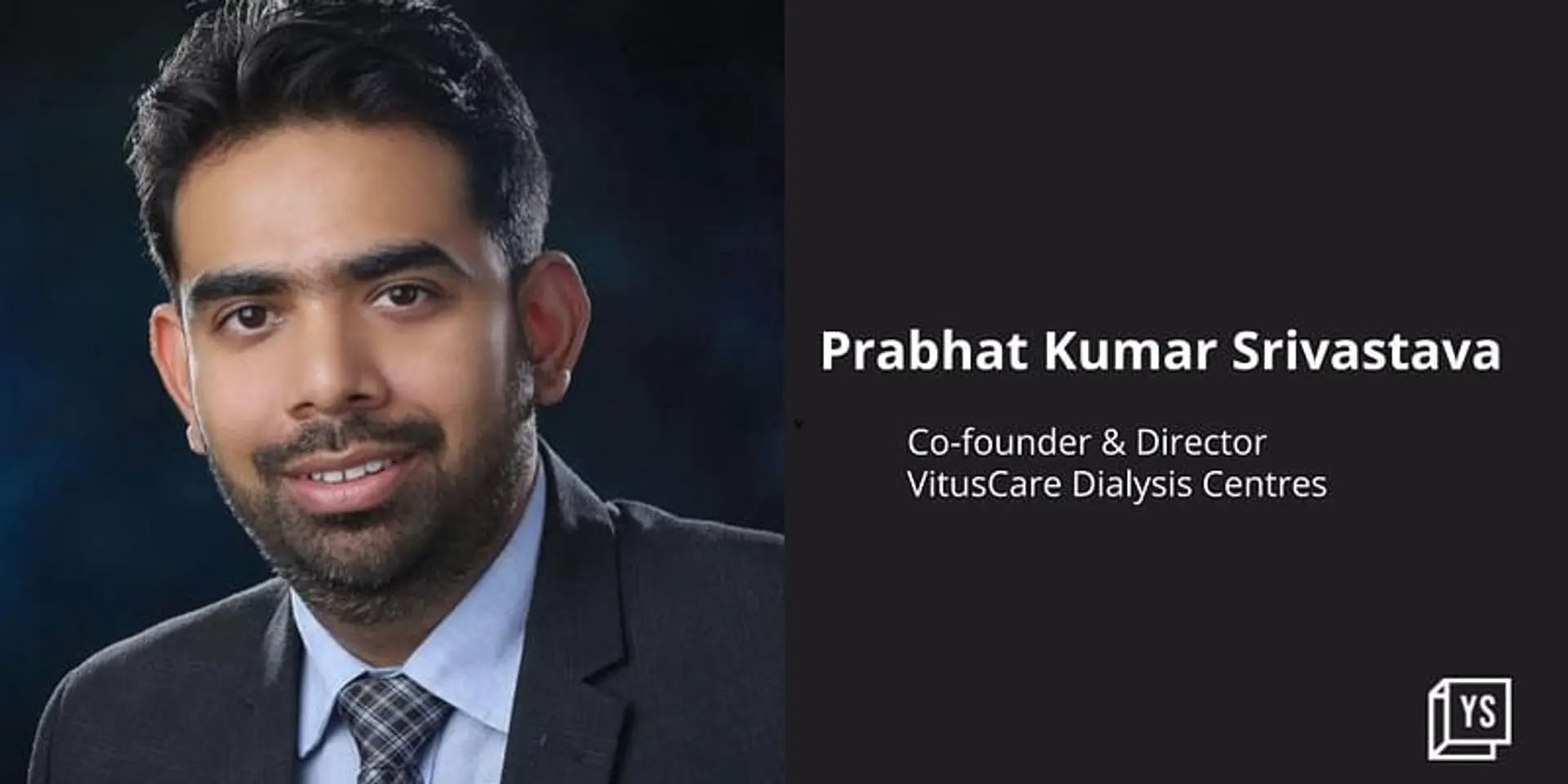 Available, accessible, affordable: VitusCare is focusing on the 3 As of kidney care in Tier II and III India