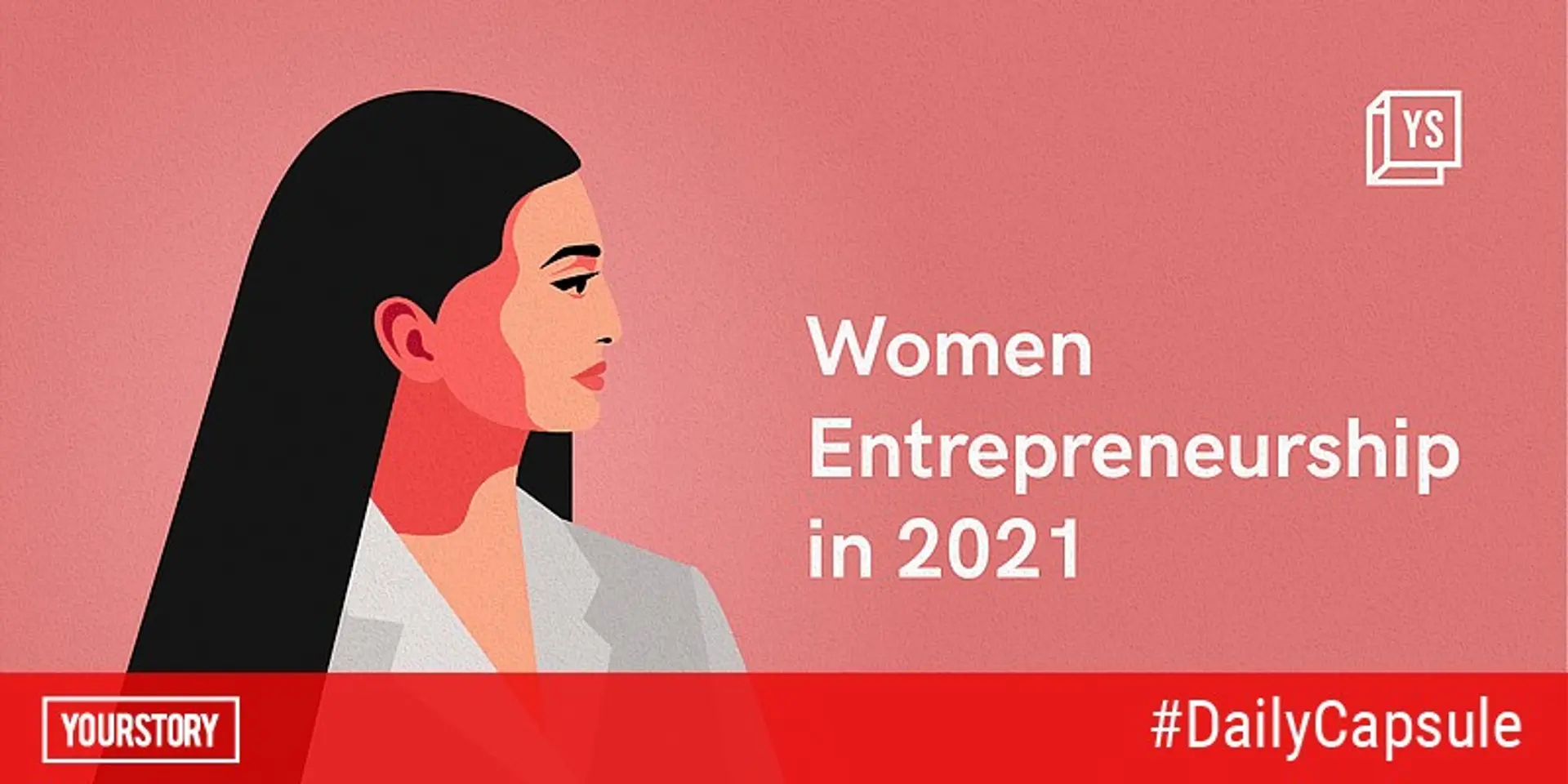 How 2021 fared for women entrepreneurship