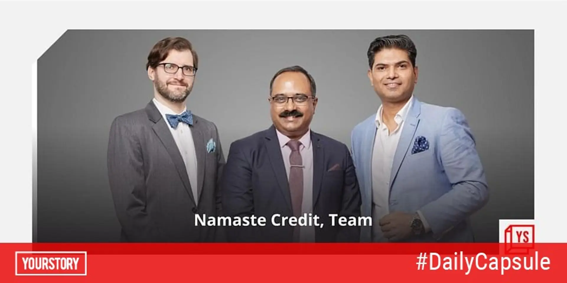 How Namaste Credit leveraged its tech bet amid the pandemic