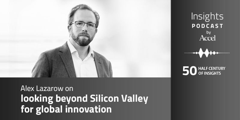 [Podcast] Alexandre Lazarow on looking beyond Silicon Valley for global innovation