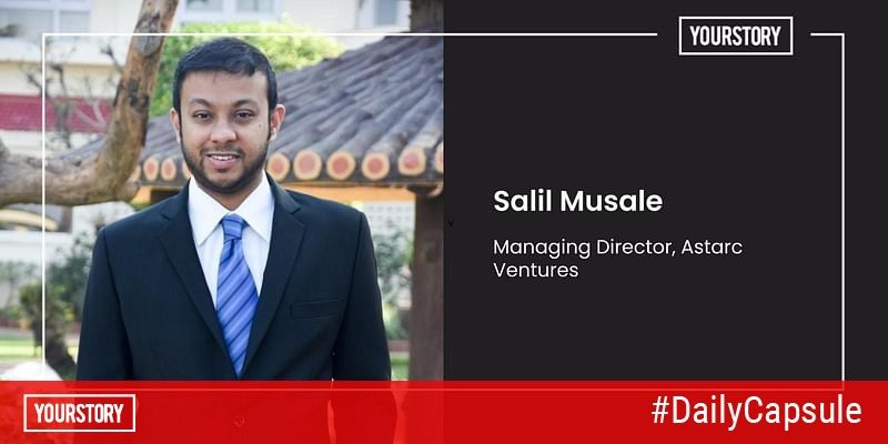 Astarc Ventures’ Salil Musale on investing in startups