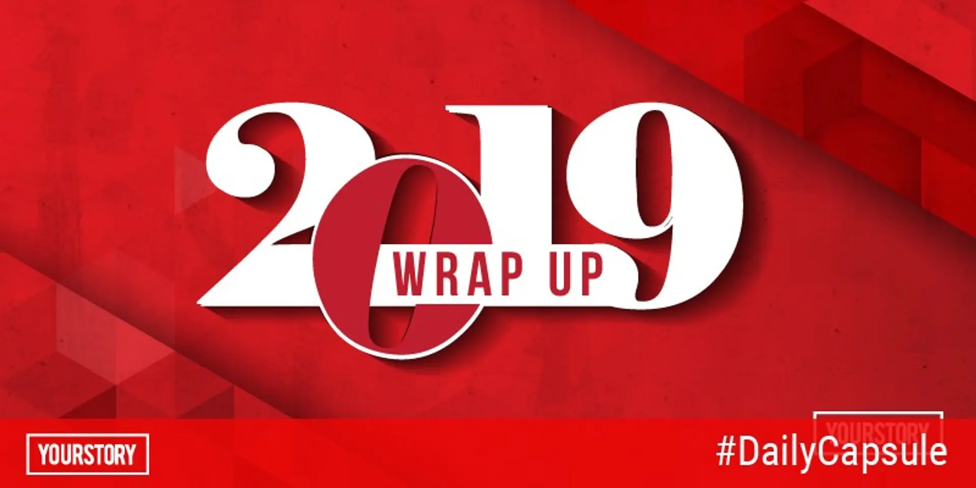 Looking back at the Indian startup ecosystem in 2019